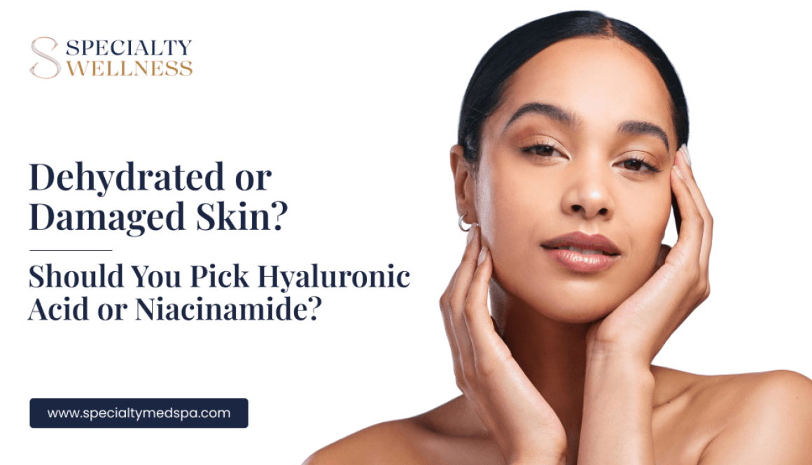 Dehydrated or Damaged Skin_ Should You Pick Hyaluronic Acid or Niacinamide_