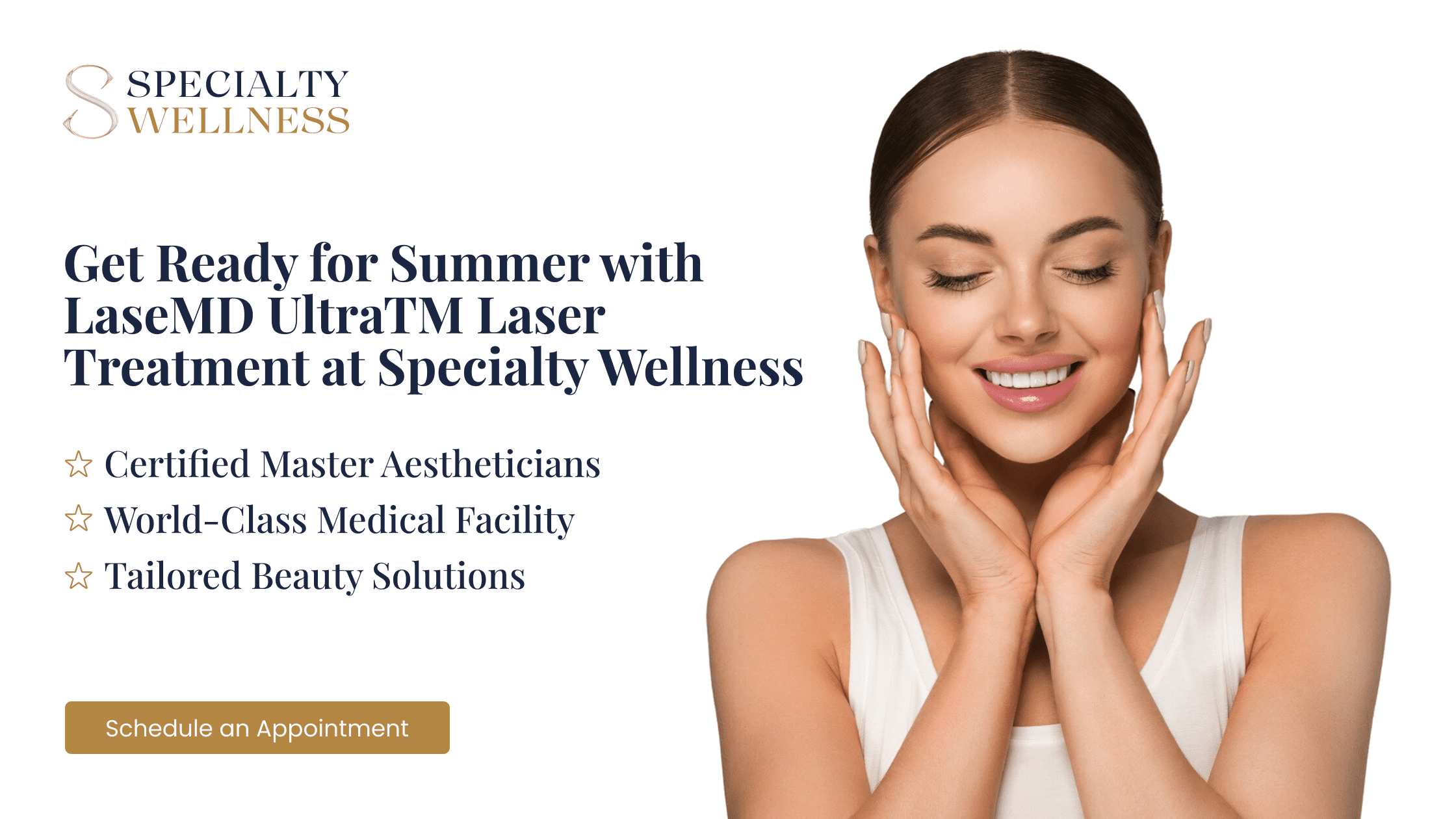 Get Ready for Summer with LaseMD UltraTM Laser Treatment at Specialty Wellness