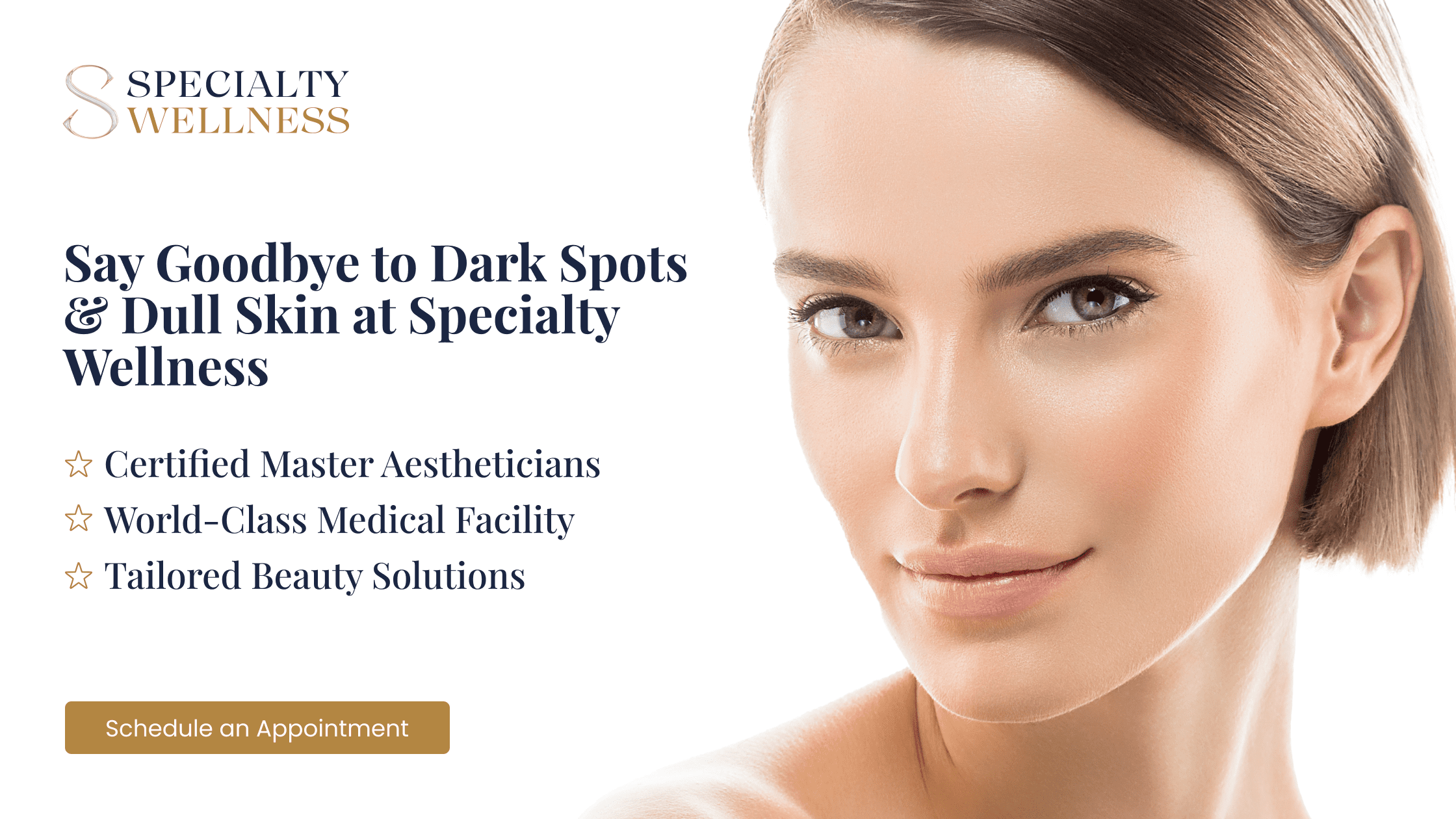 Say Goodbye to Dark Spots & Dull Skin at Specialty Wellness